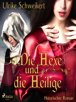 cover image of Die Hexe und die Heilige (Ungekürzt)
